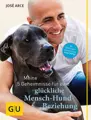 Hundetrainer und Autor José Arce teilt seine 5 Geheimnisse für eine glückliche Hund-Mensch Beziehung.