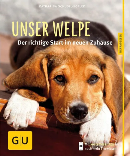 Ratgeber Unser Welpe von Katharina Schlegl-Kofler.
